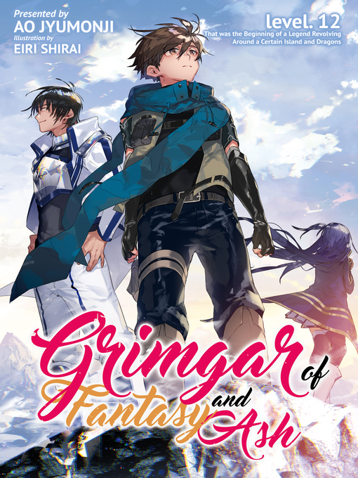 Title details for Grimgar of Fantasy and Ash, Volume 12 by Ao Jyumonji - Available